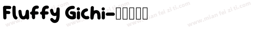 Fluffy Gichi字体转换
